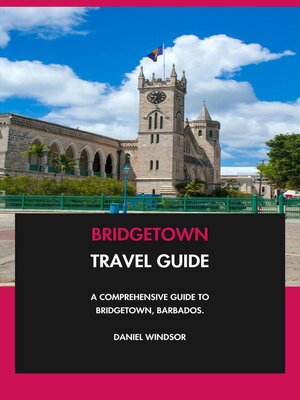 cover image of Bridgetown Travel Guide